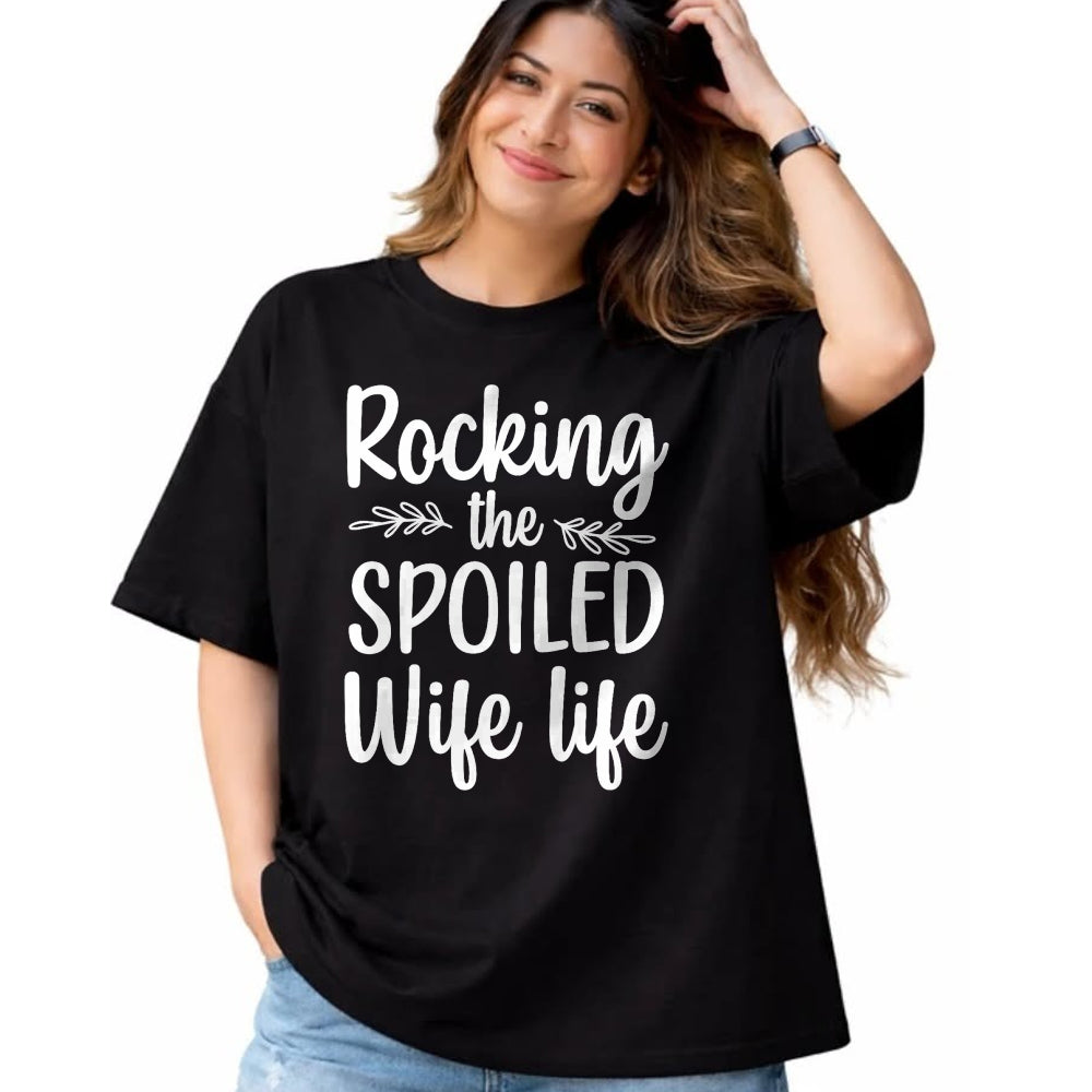 Best Wife Shirt, Wife and Husband Unisex T-Shirt/Hoodie/Sweatshirt HLT00 - Gift for wife T shirt, spoiled wife   Funny Spoiled Wife Art For Women Girls Husband Spoiled Wife Pr (27)