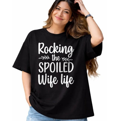 Best Wife Shirt, Wife and Husband Unisex T-Shirt/Hoodie/Sweatshirt HLT00 - Gift for wife T shirt, spoiled wife   Funny Spoiled Wife Art For Women Girls Husband Spoiled Wife Pr (27)