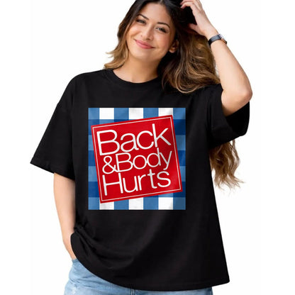 Best Thanksgiving Family Shirt , Funny Thanksgiving UnisexT-Shirt/Hoodie/Sweatshirt HLT00 -Funny Back & Body Hurts Getting Older Humor Design T-Shirt