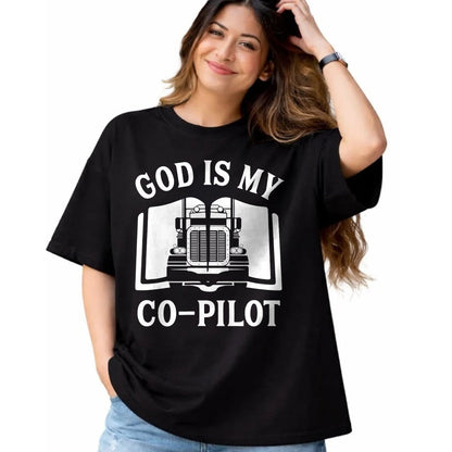 Best Truck Driver Life Shirt, Funny Trucker UnisexT-Shirt/Hoodie/Sweatshirt HLT00 - Christian God Co Pilot Trucker Truck Driver T-Shirt