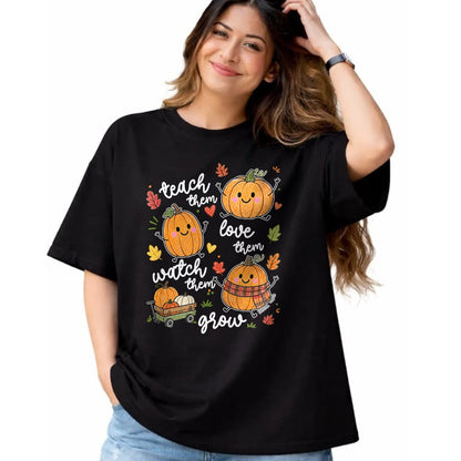 Best Thanksgiving Family Shirt , Funny Thanksgiving UnisexT-Shirt/Hoodie/Sweatshirt HLT00 - Teach Them Love Them Watch Them Grow Pumpkin Fall Teacher T-Shirt