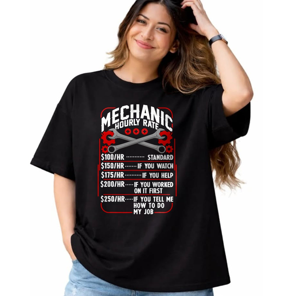 Best Mechanic Life Shirt, Funny Mechanic UnisexT-Shirt/Hoodie/Sweatshirt HLT00 - Mechanic Hourly Rate Car Auto Repairman Labor Rates T-Shirt (1)