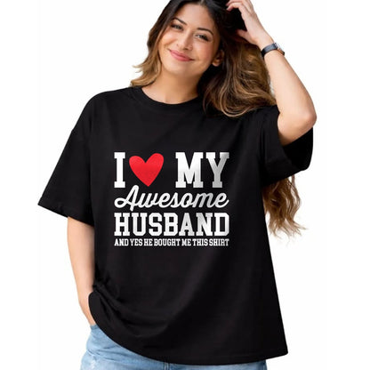Best Wife Shirt, Wife and Husband Unisex T-Shirt/Hoodie/Sweatshirt HLT00 - I Love My Awesome Husband He Bought Me This Shirt Valentine T-Shirt