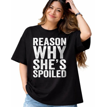 Best Wife Shirt, Wife and Husband Unisex T-Shirt/Hoodie/Sweatshirt HLT00 - Gift for wife T shirt, spoiled wife   Spoiled Reason Why She's Spoiled Funny Matching Couples T-Shir