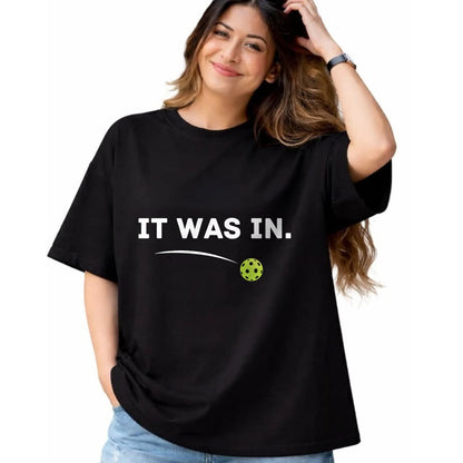 Funny Pickleball Shirt, Pickleball Lover Unisex T-Shirt/Hoodie/Sweatshirt HLT00 - It was in Funny Pickleball Player Paddleball Lover T-Shirt