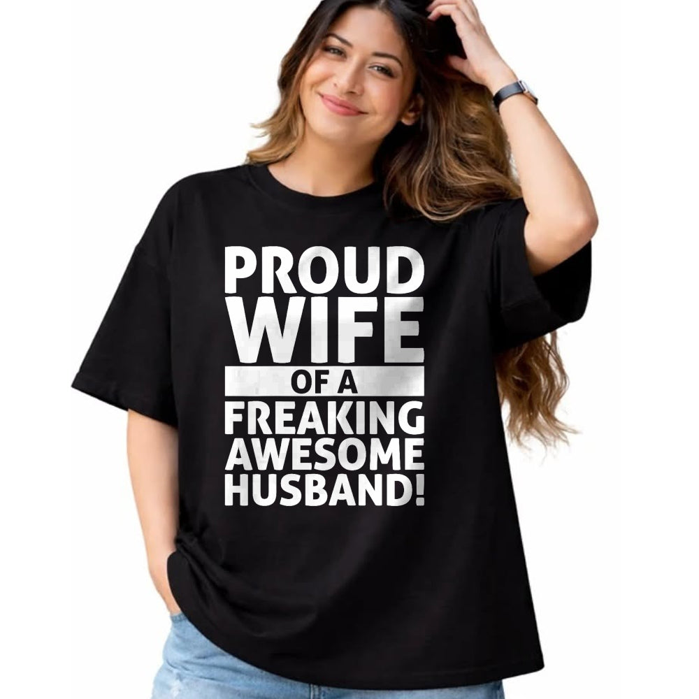 Best Wife Shirt, Wife and Husband Unisex T-Shirt/Hoodie/Sweatshirt HLT00 - Valentines Day - Proud Wife Of A Freaking Awesome Husband T-Shirt (1)