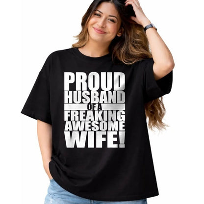 Best Wife Shirt, Wife and Husband Unisex T-Shirt/Hoodie/Sweatshirt HLT00 - Proud Husband Of A Freaking Awesome Wife Valentines Day T-Shirt