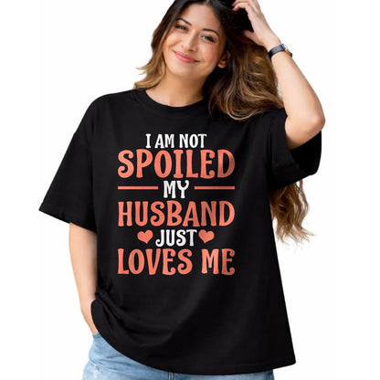 Best Wife Shirt, Wife and Husband Unisex T-Shirt/Hoodie/Sweatshirt HLT00 - Gift for wife T shirt, spoiled wife   Spoiled Wife Art For Women Girl Matching Couple Spoiled Wife P