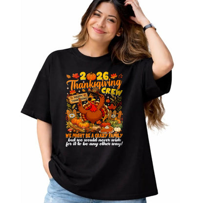 Best Thanksgiving Family Shirt , Funny Thanksgiving UnisexT-Shirt/Hoodie/Sweatshirt HLT00 - Family Thanksgiving Matching Family 2026 Thanksgiving Crew T-Shirt