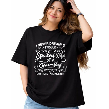 Best Wife Shirt, Wife and Husband Unisex T-Shirt/Hoodie/Sweatshirt HLT00 - Gift for wife T shirt, spoiled wife   Funny Spoiled Wife Of Grumpy Old Husband T-Shirt