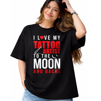 Best Wife Shirt, Wife and Husband Unisex T-Shirt/Hoodie/Sweatshirt HLT00 - I Love My Tattoo Artist To Moon & Back Husband Wife T-Shirt
