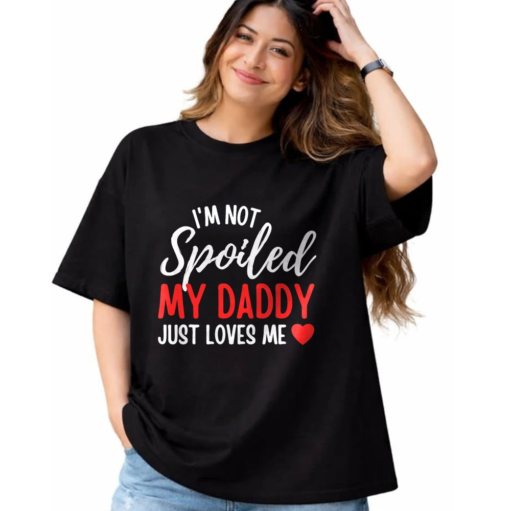 Best Wife Shirt, Wife and Husband Unisex T-Shirt/Hoodie/Sweatshirt HLT00 - Girls I'm Not Spoiled My Daddy Just Loves Me Funny Daughter T-Shirt (2)
