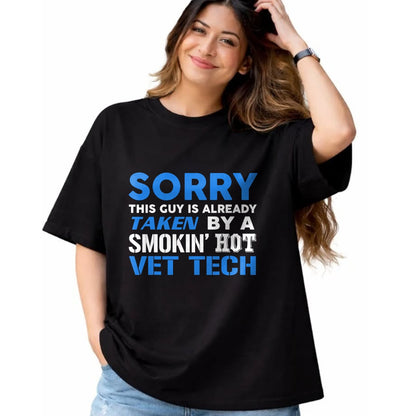 Best Wife Shirt, Wife and Husband Unisex T-Shirt/Hoodie/Sweatshirt HLT00 - This Guy Taken By A Smokin Hot Vet Tech Husband T-Shirt