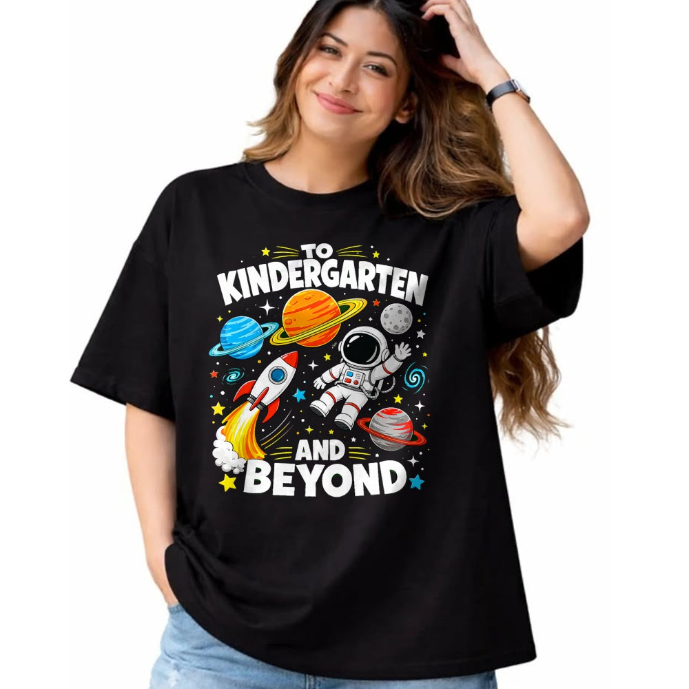 Best Student Shirt, Funny Back To School UnisexT-Shirt/Hoodie/Sweatshirt HLT00 - to Kindergarten and Beyond Astronaut Space Back to School T-Shirt
