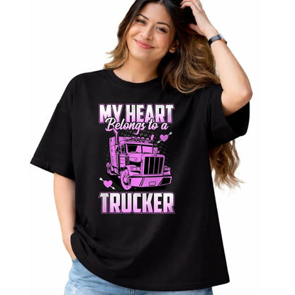 Best Truck Driver Life Shirt, Funny Trucker UnisexT-Shirt/Hoodie/Sweatshirt HLT00 - My Heart Belongs to A Trucker Funny Truck Driver T-Shirt