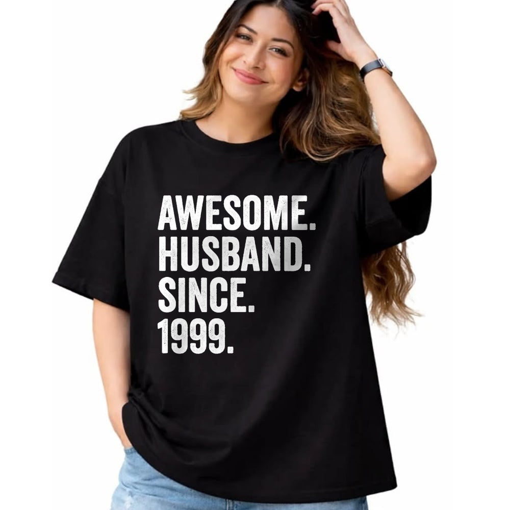 Best Wife Shirt, Wife and Husband Unisex T-Shirt/Hoodie/Sweatshirt HLT00 - Awesome Husband Since 1999 25th wedding anniversary 25 years T-Shirt
