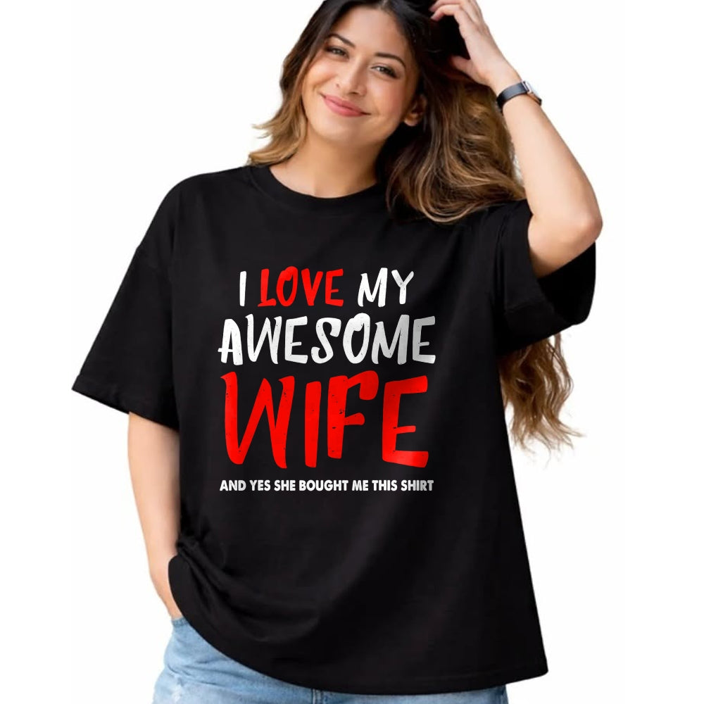 Best Wife Shirt, Wife and Husband Unisex T-Shirt/Hoodie/Sweatshirt HLT00 - I Love My Awesome Wife Funny Husband Gift Mens Boys T-Shirt
