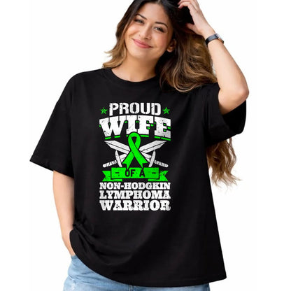 Best Wife Shirt, Wife and Husband Unisex T-Shirt/Hoodie/Sweatshirt HLT00 - Gift for wife T shirt, lucky wife   Proud Wife Of A Non-Hodgkin Lymphoma Warrior Awareness T-Shirt