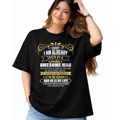 Best Wife Shirt, Wife and Husband Unisex T-Shirt/Hoodie/Sweatshirt HLT00 - Sorry I am already taken by a freaking awesome man gifts T-Shirt