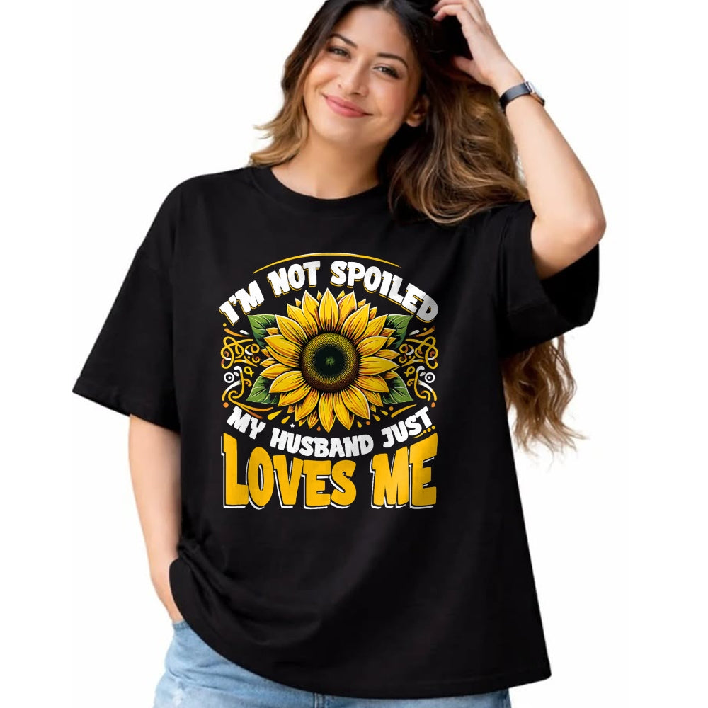 Best Wife Shirt, Wife and Husband Unisex T-Shirt/Hoodie/Sweatshirt HLT00 - I'm Not Spoiled My Wife Just Loves Me Spoiled Wife T-Shirt