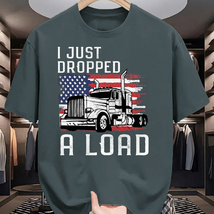 Best Truck Driver Life Shirt, Funny Trucker UnisexT-Shirt/Hoodie/Sweatshirt HLT00 - Fun Trucker Truck Driver Funny I just Dropped a Load T-Shirt