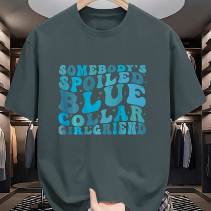 Best Wife Shirt, Wife and Husband Unisex T-Shirt/Hoodie/Sweatshirt HLT00 - Somebody's Spoiled Blue Collar Girlfriend (on back) T-Shirt (3)