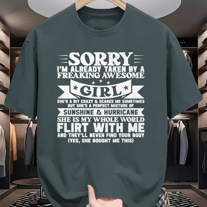 Best Wife Shirt, Wife and Husband Unisex T-Shirt/Hoodie/Sweatshirt HLT00 - Sorry I'm Already Taken By Freaking Awesome Girl Boyfriend T-Shirt
