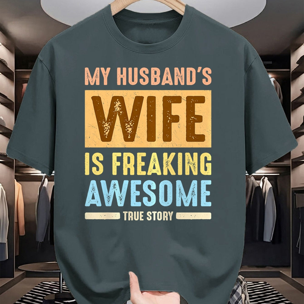 Best Wife Shirt, Wife and Husband Unisex T-Shirt/Hoodie/Sweatshirt HLT00 - My Husband's Wife Is Freaking Awesome Funny Married Women Premium T-Shirt