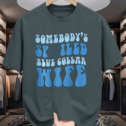 Best Wife Shirt, Wife and Husband Unisex T-Shirt/Hoodie/Sweatshirt HLT00 - Gift for wife T shirt, spoiled wife   Somebodys Spoiled Blue Collar Wife Groovy Mother's Day T-Shirt (1)