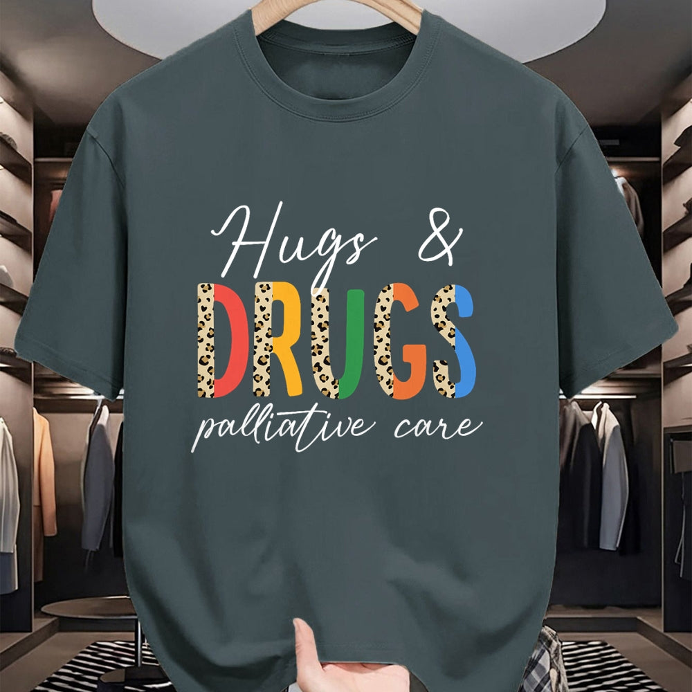 Funny Nurse Shirt, Nurse Unisex T-Shirt/Hoodie/Sweatshirt HLT00 - Hugs & Drugs Palliative Care Nurse Squad Nursing Medical T-Shirt
