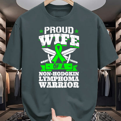 Best Wife Shirt, Wife and Husband Unisex T-Shirt/Hoodie/Sweatshirt HLT00 - Gift for wife T shirt, lucky wife   Proud Wife Of A Non-Hodgkin Lymphoma Warrior Awareness T-Shirt