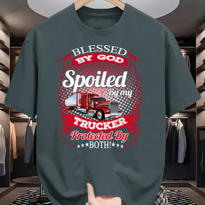 Best Wife Shirt, Wife and Husband Unisex T-Shirt/Hoodie/Sweatshirt HLT00 - Blessed By God Spoiled By My Trucker Girlfriend Wife Long Sleeve T-Shirt