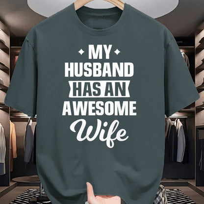 Best Wife Shirt, Wife and Husband Unisex T-Shirt/Hoodie/Sweatshirt HLT00 - My Husband Has An Awesome Wife Funny T-Shirt