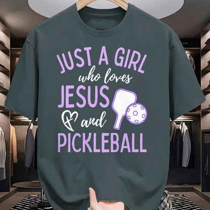 Funny Pickleball Shirt, Pickleball Lover Unisex T-Shirt/Hoodie/Sweatshirt HLT00 - Just A Girl Who Loves Jesus and Pickleball Christian Cute T-Shirt
