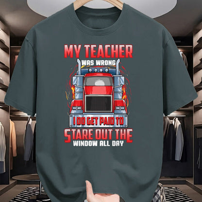 Best Truck Driver Life Shirt, Funny Trucker UnisexT-Shirt/Hoodie/Sweatshirt HLT00 - Funny Truck Driver Shirts Men Trucker My Teacher was Wrong T-Shirt, Men, Navy Blue, 3X-Large