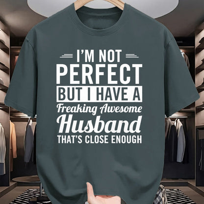 Best Wife Shirt, Wife and Husband Unisex T-Shirt/Hoodie/Sweatshirt HLT00 - Womens I'm Not Perfect But I Have A Freaking Awesome Husband T-Shirt