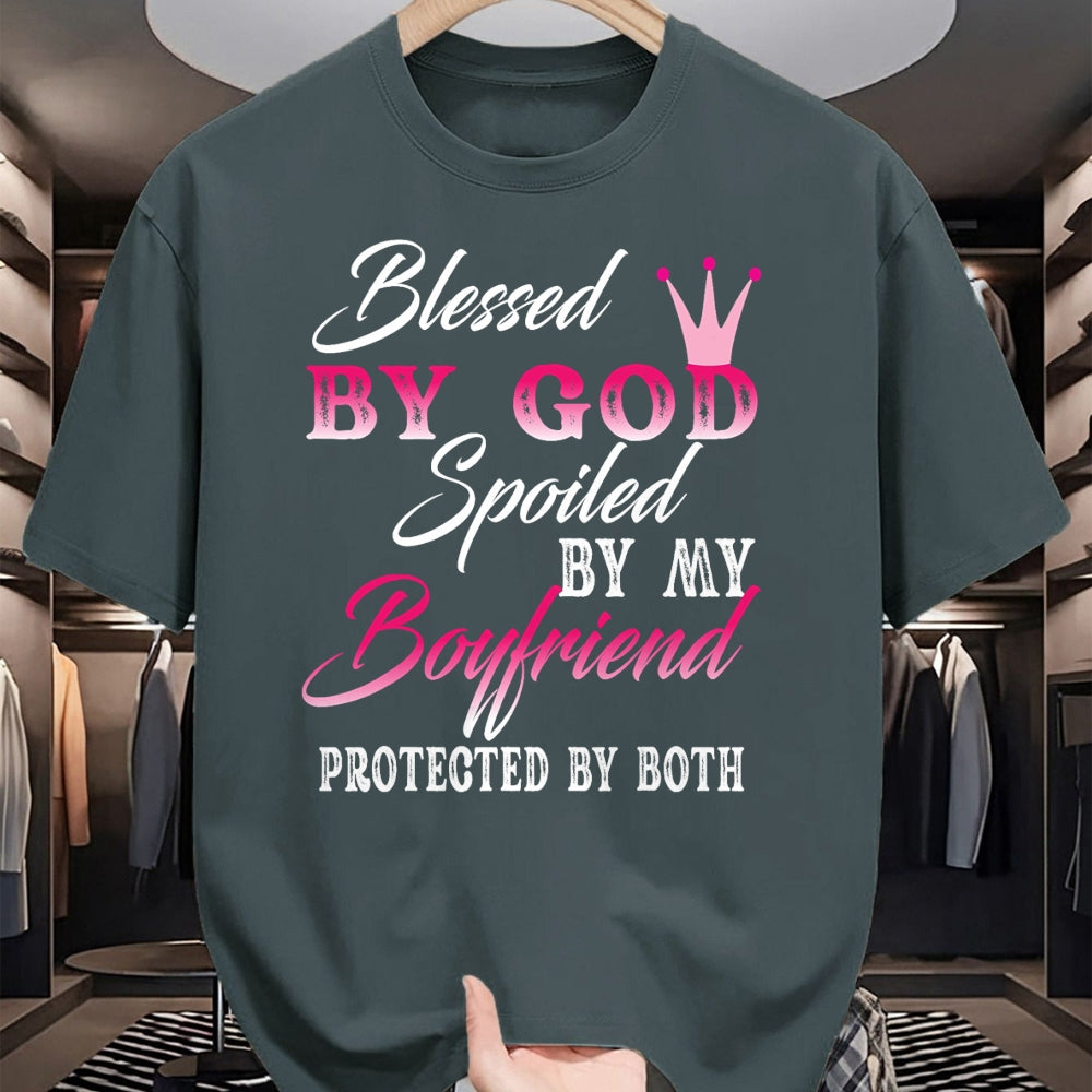 Best Wife Shirt, Wife and Husband Unisex T-Shirt/Hoodie/Sweatshirt HLT00 - Blessed By God Spoiled By My Boyfriend Protected By Both T-Shirt