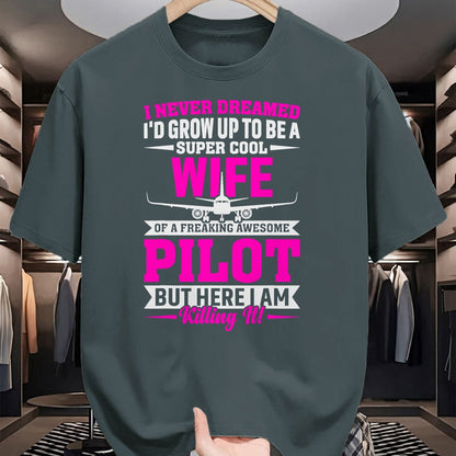 Best Wife Shirt, Wife and Husband Unisex T-Shirt/Hoodie/Sweatshirt HLT00 - Wife of a Freaking Awesome Pilot Gifts for Women T-Shirt