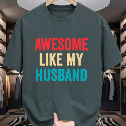 Best Wife Shirt, Wife and Husband Unisex T-Shirt/Hoodie/Sweatshirt HLT00 - Awesome Like My Husband - Funny Husband Wife T-Shirt