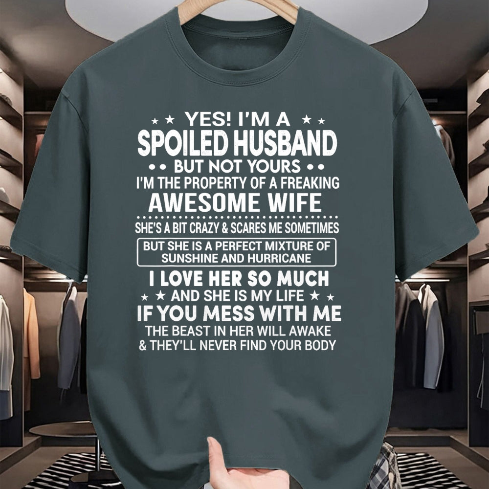 Best Wife Shirt, Wife and Husband Unisex T-Shirt/Hoodie/Sweatshirt HLT00 - Gift for wife T shirt, spoiled wife   Yes I'm A Spoiled Husband Love My Wife So Much Anniversary T-S