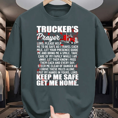 Best Truck Driver Life Shirt, Funny Trucker UnisexT-Shirt/Hoodie/Sweatshirt HLT00 - Truckers Prayer Keep Me Safe Get Me Home Semi Truck Driver T-Shirt