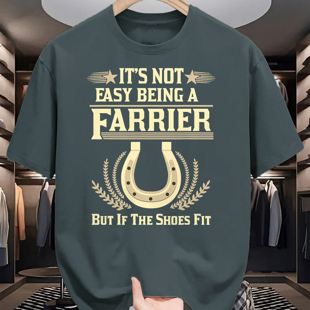 Best Farmer Life Shirt, Funny Farmer UnisexT-Shirt/Hoodie/Sweatshirt HLT00 - Farrier T Shirts For Men Women It's Not Easy Being A Farrier T-Shirt