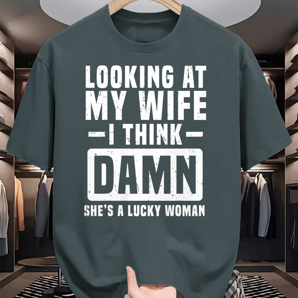 Best Wife Shirt, Wife and Husband Unisex T-Shirt/Hoodie/Sweatshirt HLT00 - Gift for wife T shirt, lucky wife   Looking At My Wife I Think Damn She's A Lucky Woman T-Shirt (3)