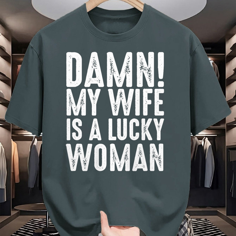 Best Wife Shirt, Wife and Husband Unisex T-Shirt/Hoodie/Sweatshirt HLT00 - Gift for wife T shirt, lucky wife   Damn My Wife Is A Lucky Woman T-shirt (1)