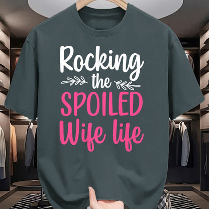 Best Wife Shirt, Wife and Husband Unisex T-Shirt/Hoodie/Sweatshirt HLT00 - Funny Spoiled Wife Art For Women Girls Husband Spoiled Wife T-Shirt (2)