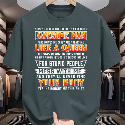 Best Wife Shirt, Wife and Husband Unisex T-Shirt/Hoodie/Sweatshirt HLT00 - Sorry I'm Already Taken By A November Awesome Man T-shirt