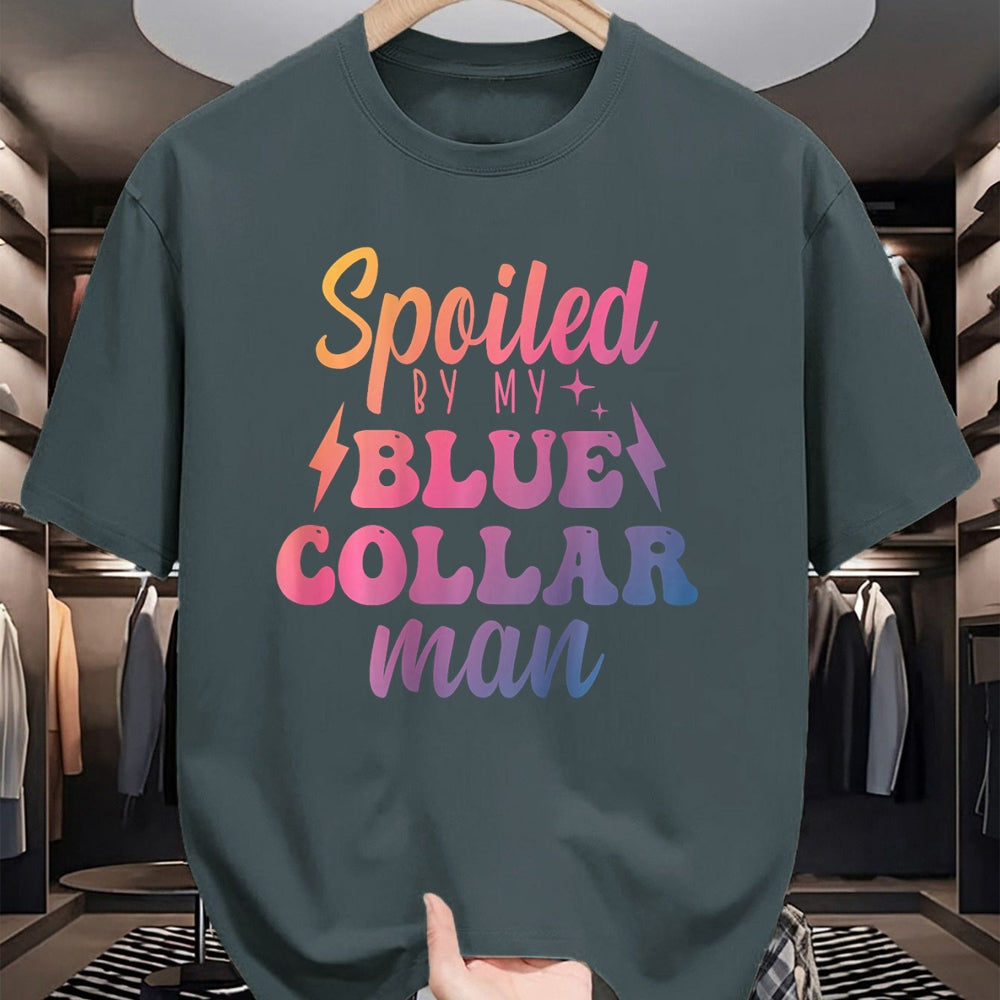 Best Wife Shirt, Wife and Husband Unisex T-Shirt/Hoodie/Sweatshirt HLT00 - Gift for wife T shirt, spoiled wife   Blue Collar Better Half Spoiled By My Blue Collar Man T-Shirt