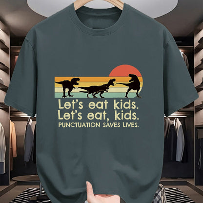 Best Dinosaur Lover Shirt, Funny Dinosaur UnisexT-Shirt/Hoodie/Sweatshirt HLT00 - Funny Dinosaurs Let_s Eat Kids Punctuation Saves Lives T-Shirt