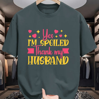 Best Wife Shirt, Wife and Husband Unisex T-Shirt/Hoodie/Sweatshirt HLT00 - Gift for wife T shirt, spoiled wife   Funny Wife I’M Spoiled Thank My Husband Spoiled Wife T-Shirt (3)