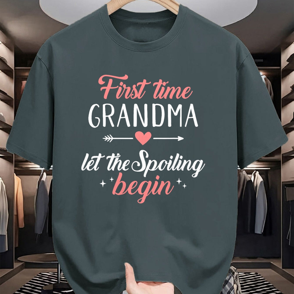 Best Grandma Shirt, Proud Grandma Unisex T-Shirt/Hoodie/Sweatshirt HLT00 - First time grandma let the spoiling begin T-Shirt